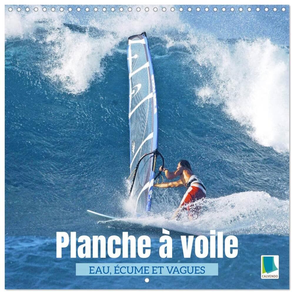 Planche à voile: Eau, écume et vagues (Calendrier mural carré 2026 30x30 cm) Calendrier double avec