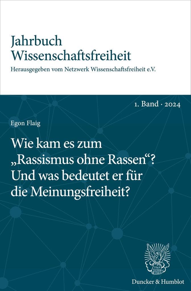 Wie kam es zum "Rassismus ohne Rassen"? Und was bedeutet er für die Meinungsfreiheit?