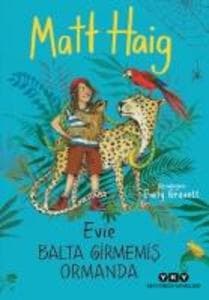 Evie Balta Girmemis Ormanda