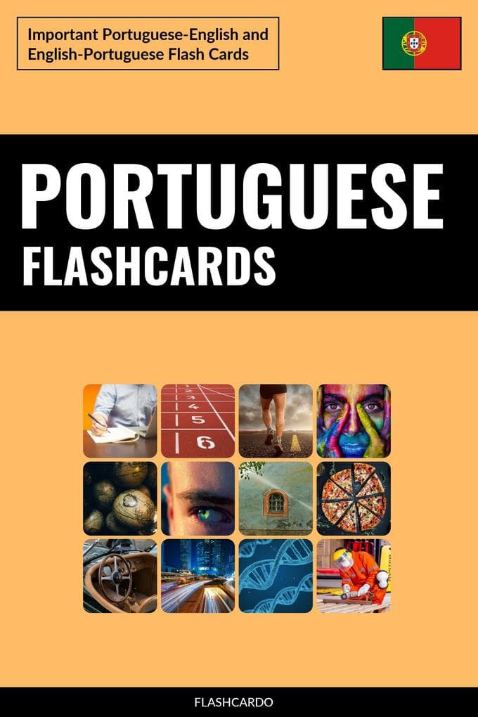 Portuguese Flashcards: Important Portuguese-English and English-Portuguese Flash Cards