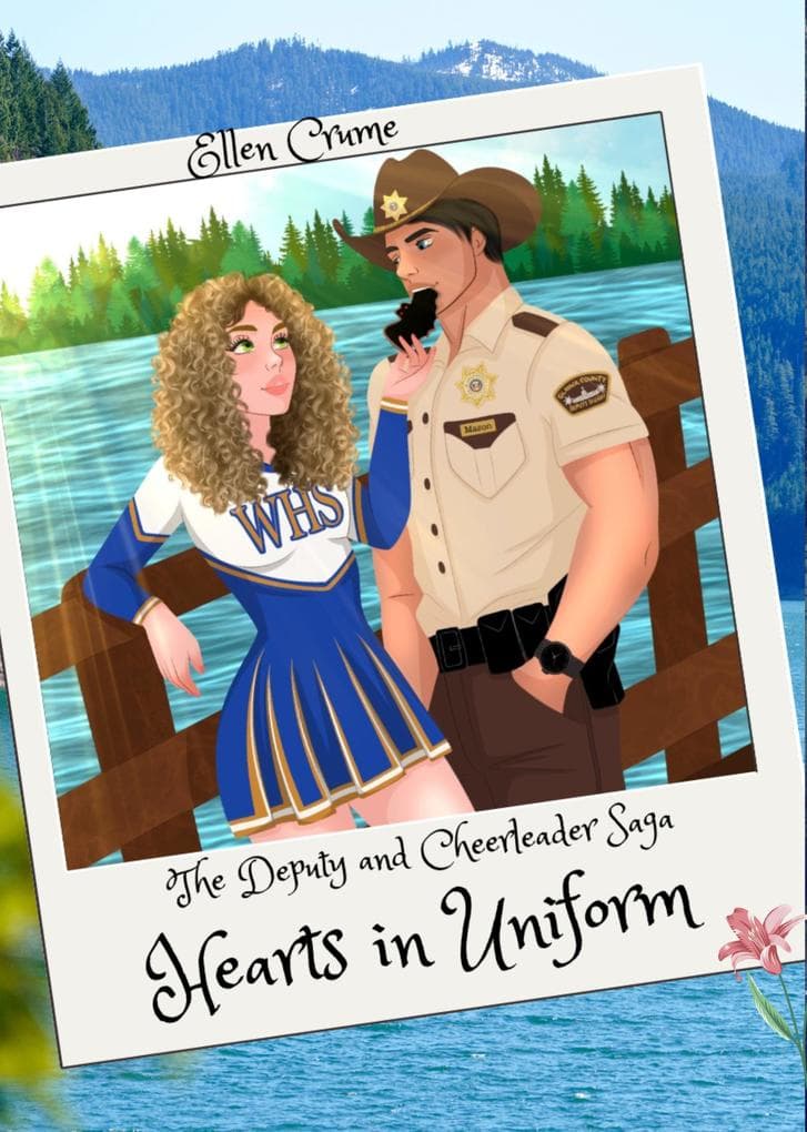 Hearts in Uniform (The Deputy and Cheerleader Saga, #1)