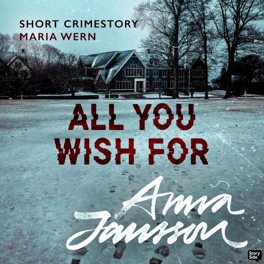 Maria Wern Short Stories: All You Wish For