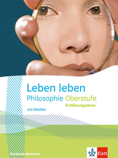 Leben leben Einführungsphase. Schulbuch mit Medien Klasse 11. Ausgabe Nordrhein-Westfalen Oberstufe