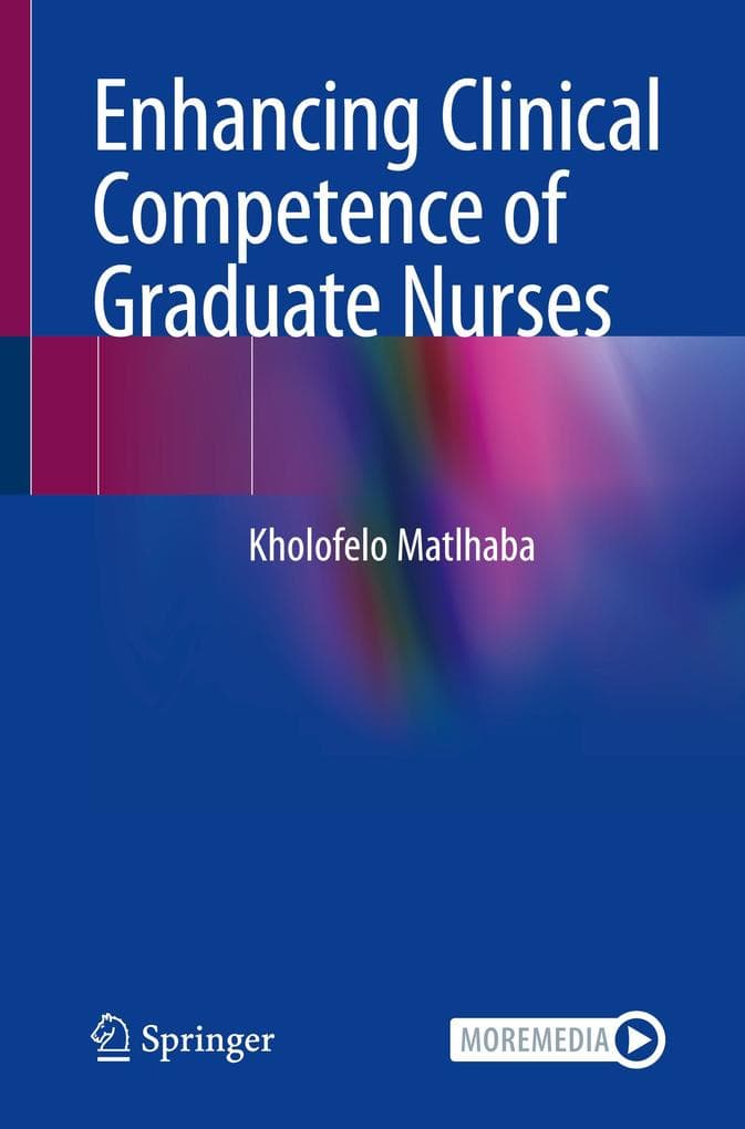 Enhancing Clinical Competence of Graduate Nurses