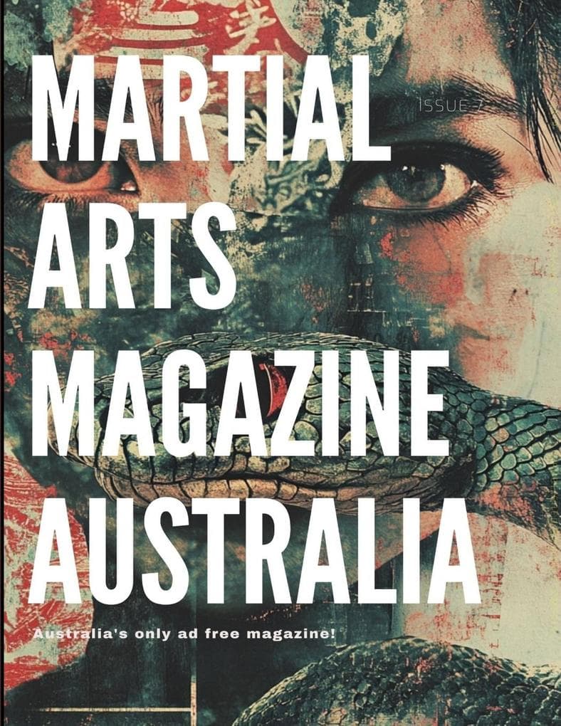 Martial Arts Magazine Australia Issue 7