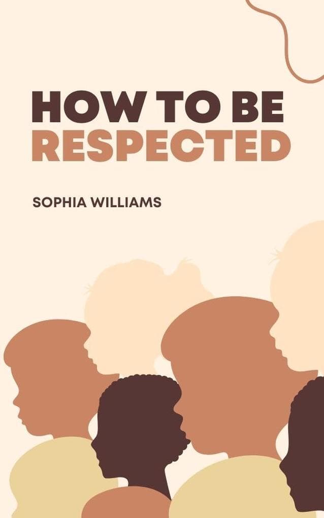 How to be Respected (Controlling your Mind, #1)