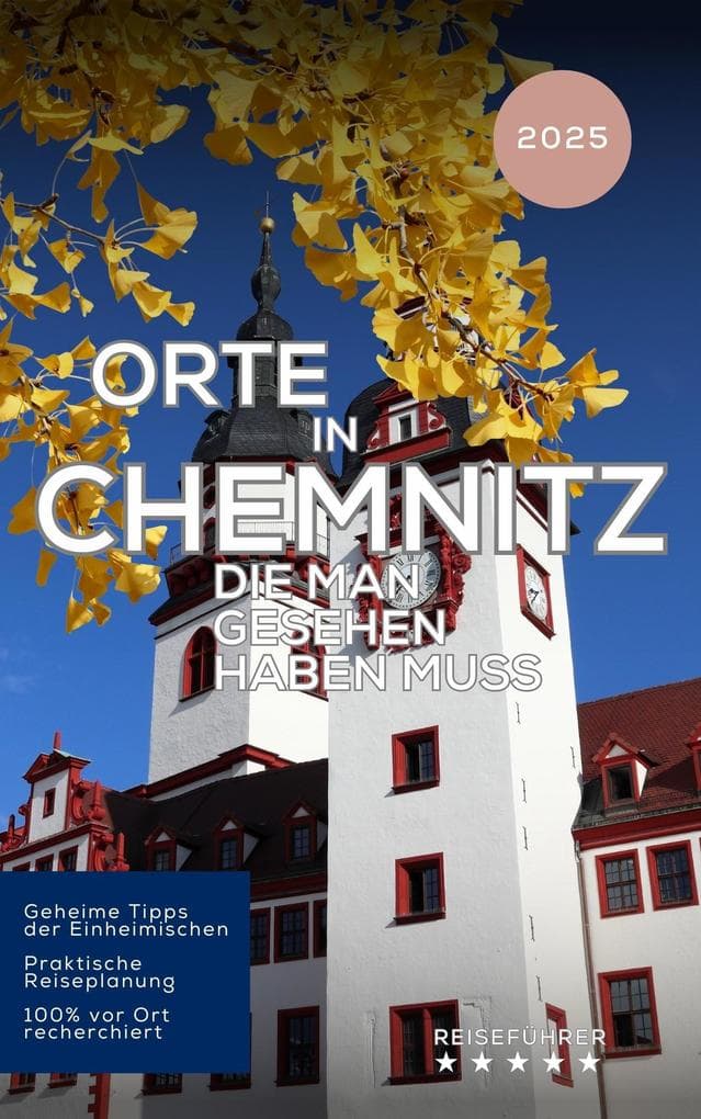 Orte in Chemnitz, die man gesehen haben muss: Reiseführer (2025)