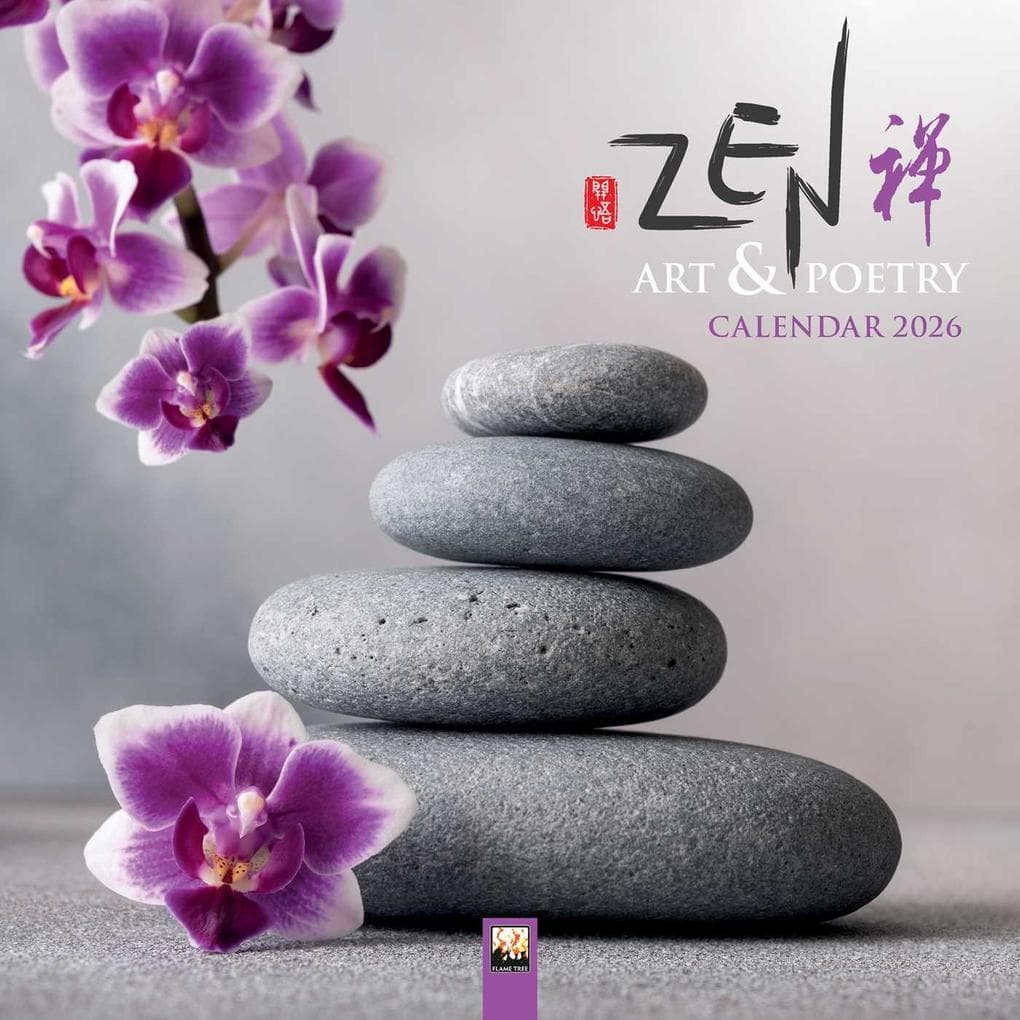 Zen Art & Poetry - Zen Kunst und Poesie 2026 - Original Flame Tree Publishing-Kalender [Kalender]