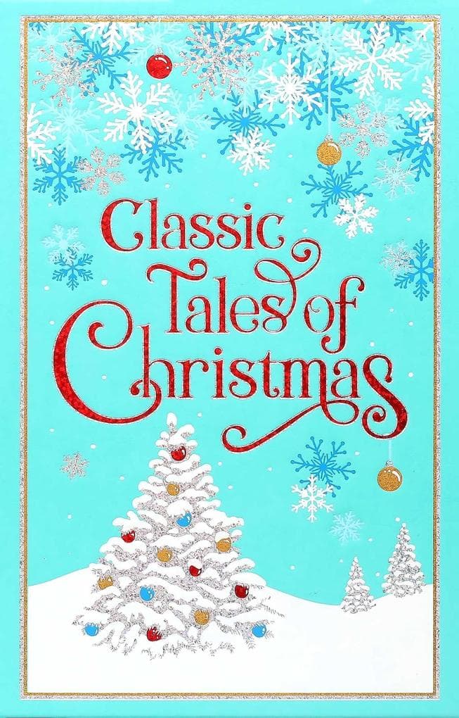Classic Tales of Christmas (Deluxe Leatherbound Edition)