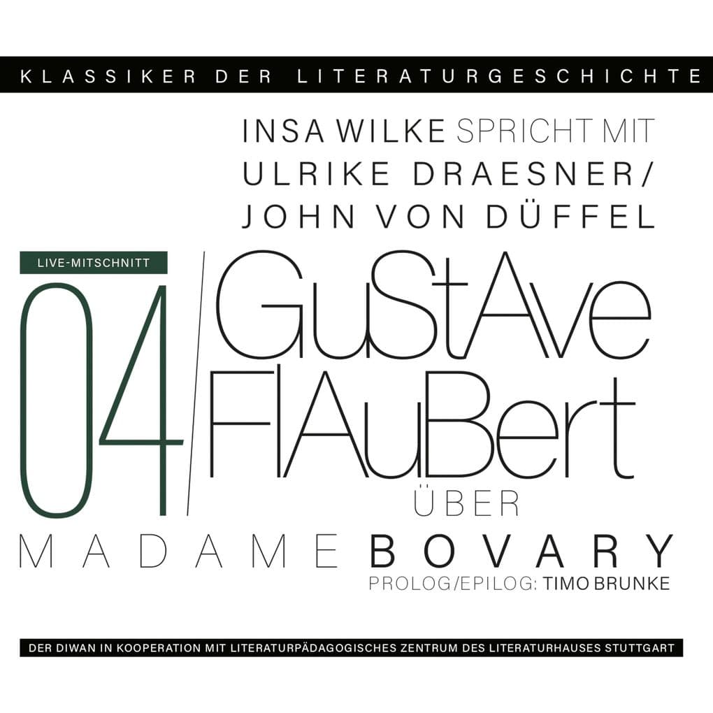 Ein Gespräch über Gustave Flaubert - Madame Bovary