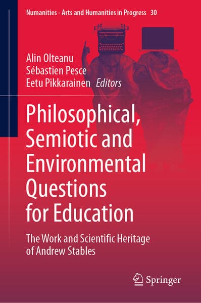 Philosophical, Semiotic and Environmental Questions for Education