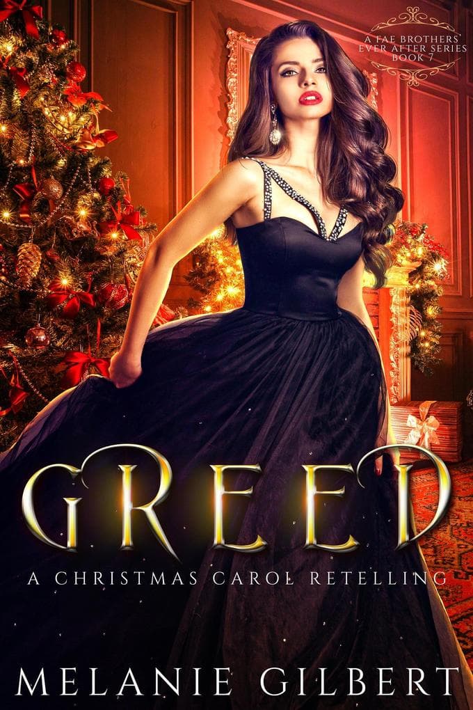 Greed: A Christmas Carol Retelling (A Fae Brothers' Ever After Series, #7)