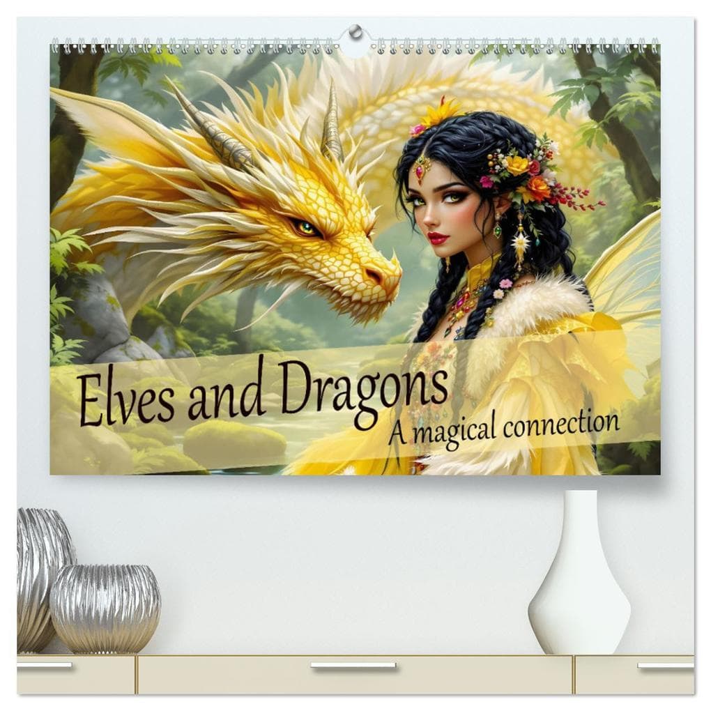 Elves and Dragons - A magical connection (High Quality Premium Wall Calendar 2026 DIN A2 landscape),CALVENDO 12 Month Wall Calendar
