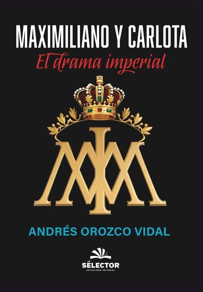 Maximiliano y Carlota