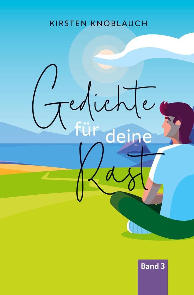 Gedichte für deine Rast