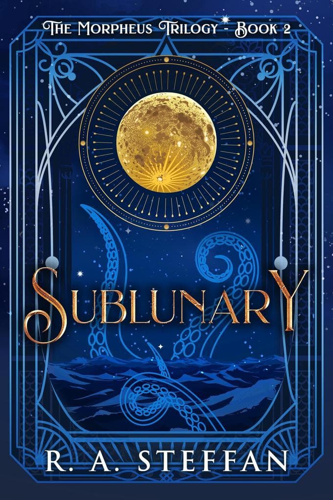 Sublunary (The Morpheus Trilogy, #2)
