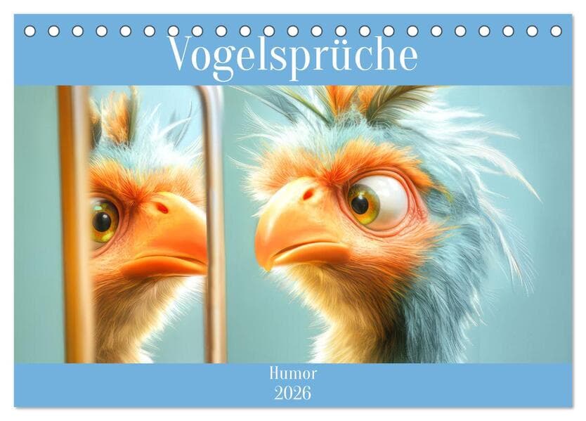 Vogelsprüche - Humor (Tischkalender 2026 DIN A5 quer), CALVENDO Monatskalender