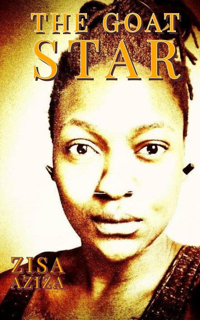 The Goat Star (Negress Of Saturn's Deeds, #2)