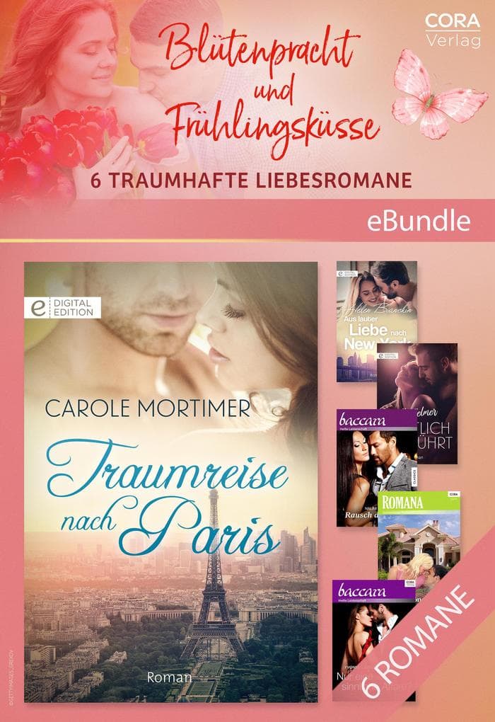 Blütenpracht und Frühlingsküsse - 6 traumhafte Liebesromane