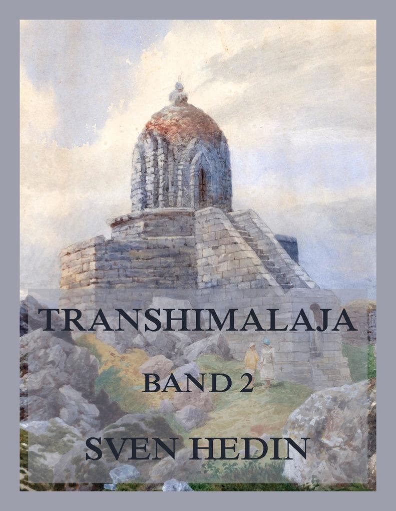 Transhimalaja, Band 2