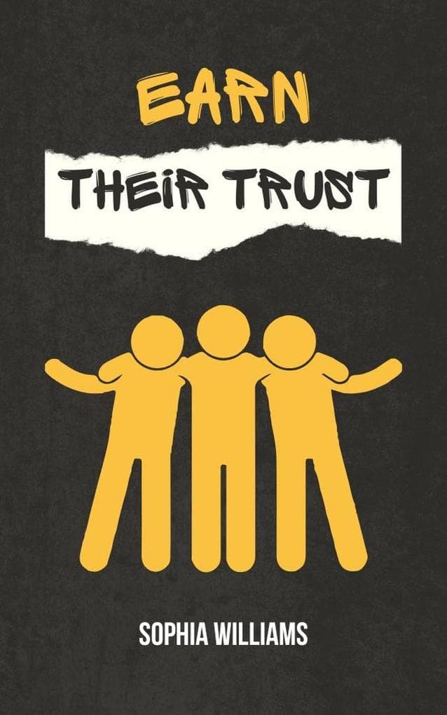 Earn Their Trust (Controlling your Mind, #1)