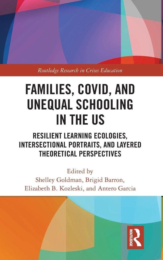 Families, COVID, and Unequal Schooling in the US