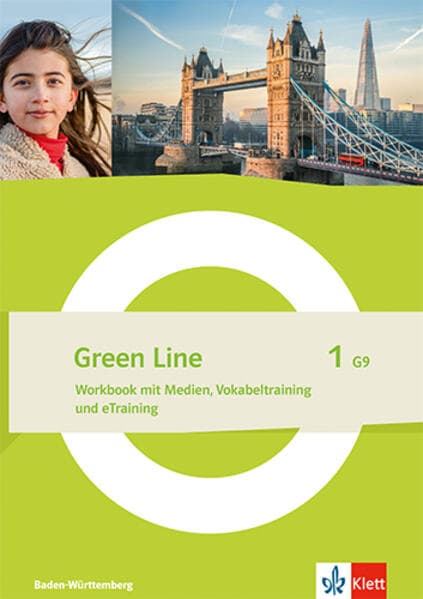 Green Line 1 G9. Workbook mit Medien, Vokabeltraining und eTraining Klasse 5. Ausgabe Baden-Württemberg