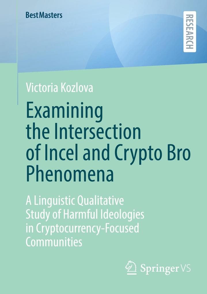 Examining the Intersection of Incel and Crypto Bro Phenomena