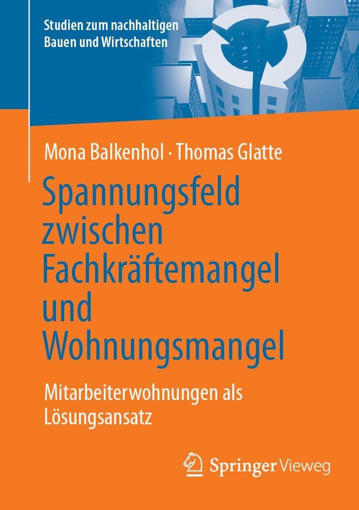Spannungsfeld zwischen Fachkräftemangel und Wohnungsmangel