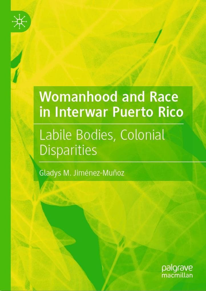 Womanhood and Race in Interwar Puerto Rico