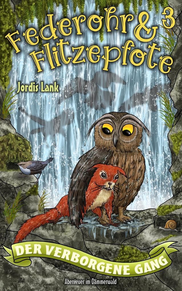 Federohr und Flitzepfote - Der verborgene Gang