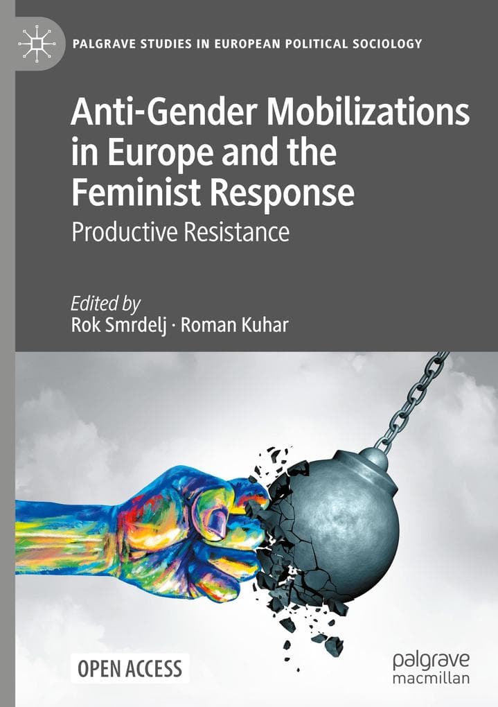 Anti-Gender Mobilizations in Europe and the Feminist Response
