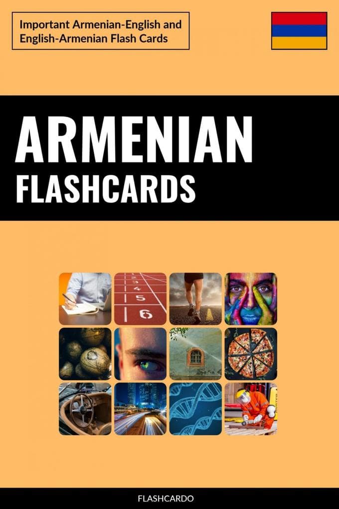 Armenian Flashcards: Important Armenian-English and English-Armenian Flash Cards