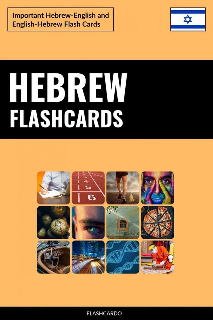 Hebrew Flashcards: Important Hebrew-English and English-Hebrew Flash Cards