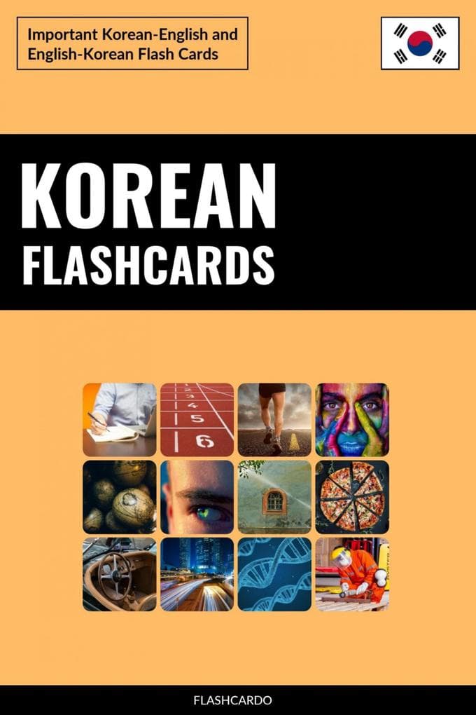 Korean Flashcards: Important Korean-English and English-Korean Flash Cards