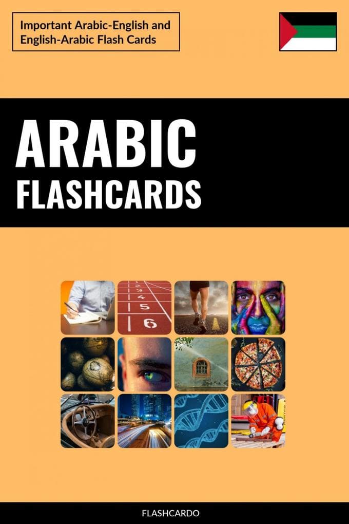 Arabic Flashcards: Important Arabic-English and English-Arabic Flash Cards