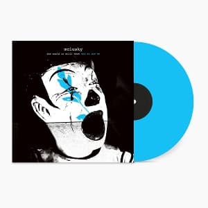 the world is still here and so are we(Ltd.Blue LP)