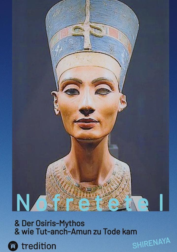 Nofretete Nefertiti Echnaton