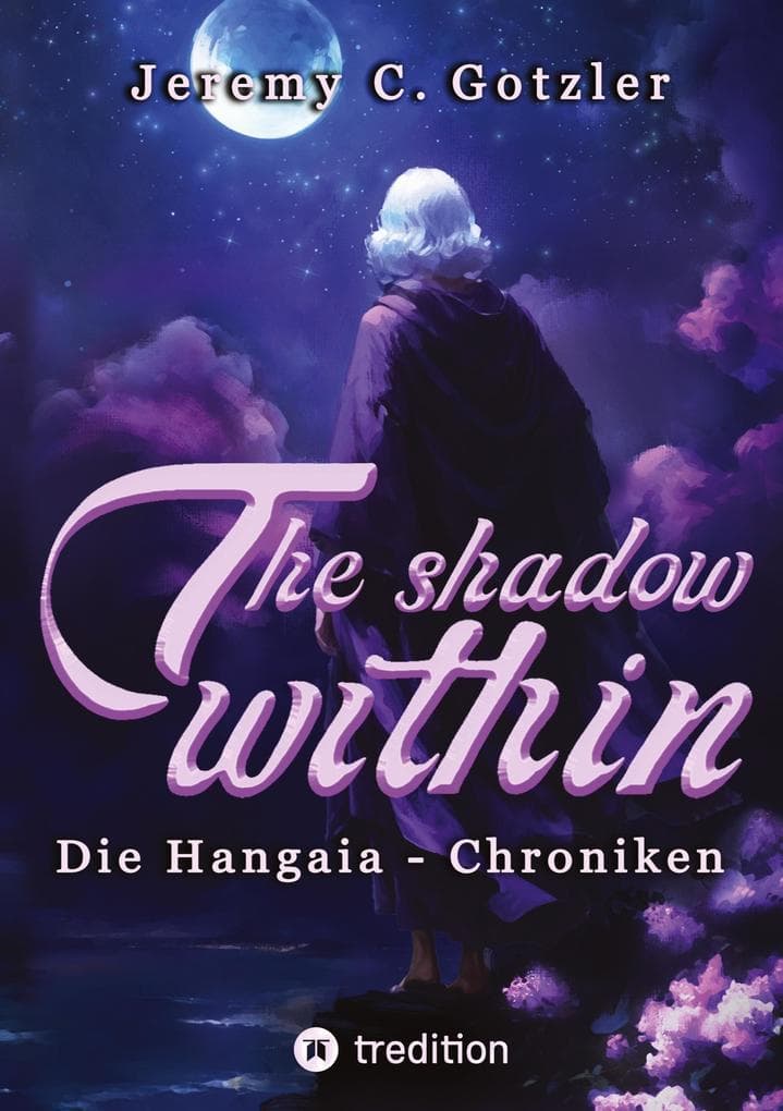 The Shadow Within - Die Hangaia-Chroniken