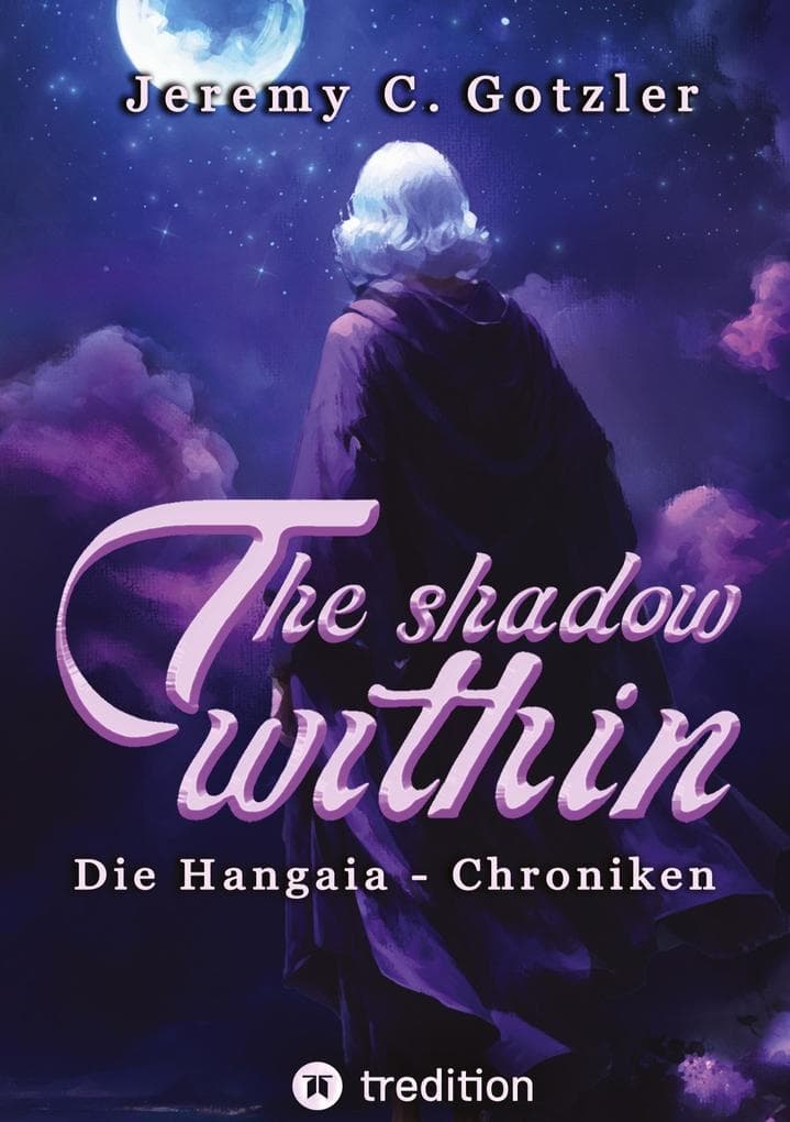 The Shadow Within - Die Hangaia-Chroniken