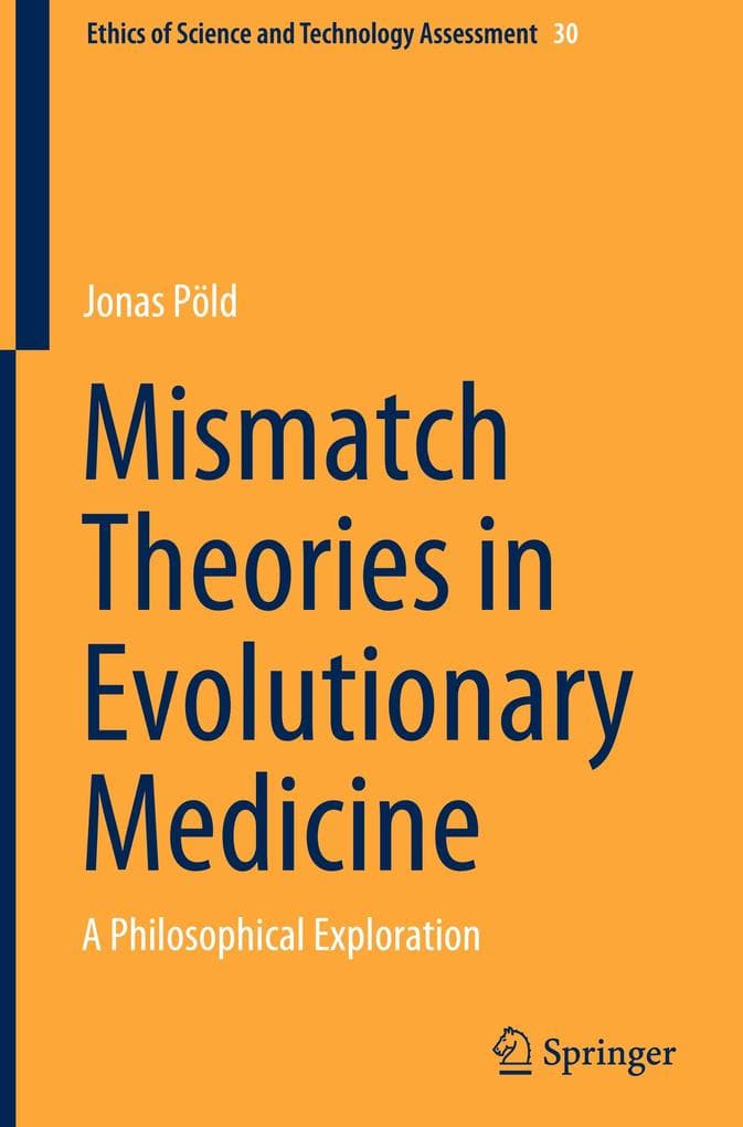 Mismatch Theories in Evolutionary Medicine