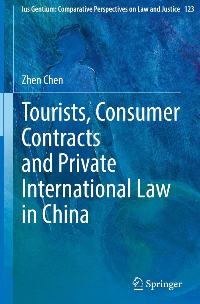 Tourists, Consumer Contracts and Private International Law in China