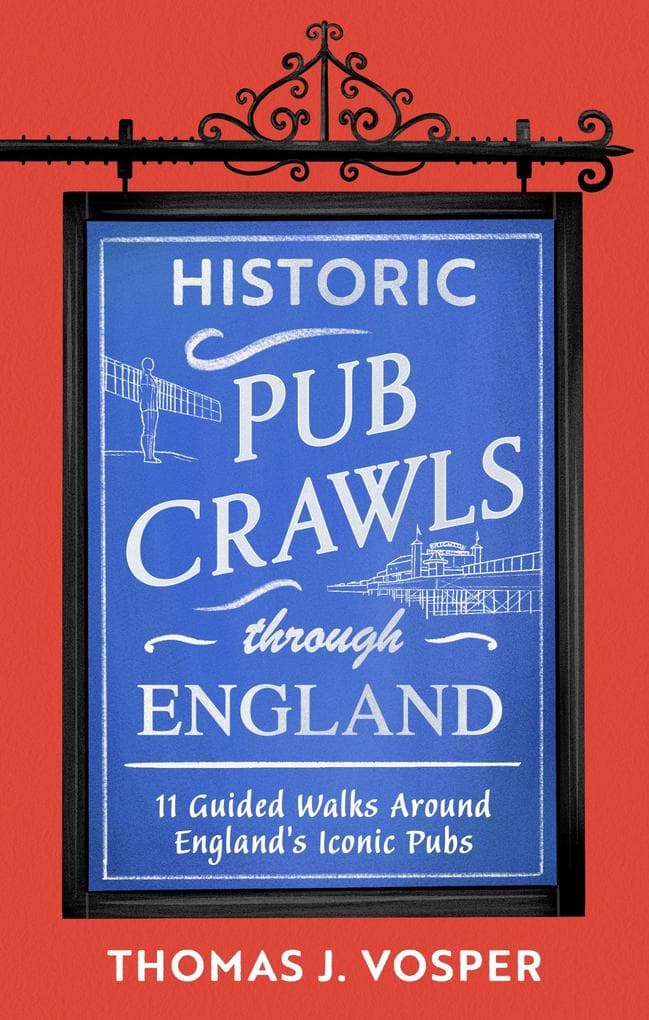 Historic Pub Crawls Through England