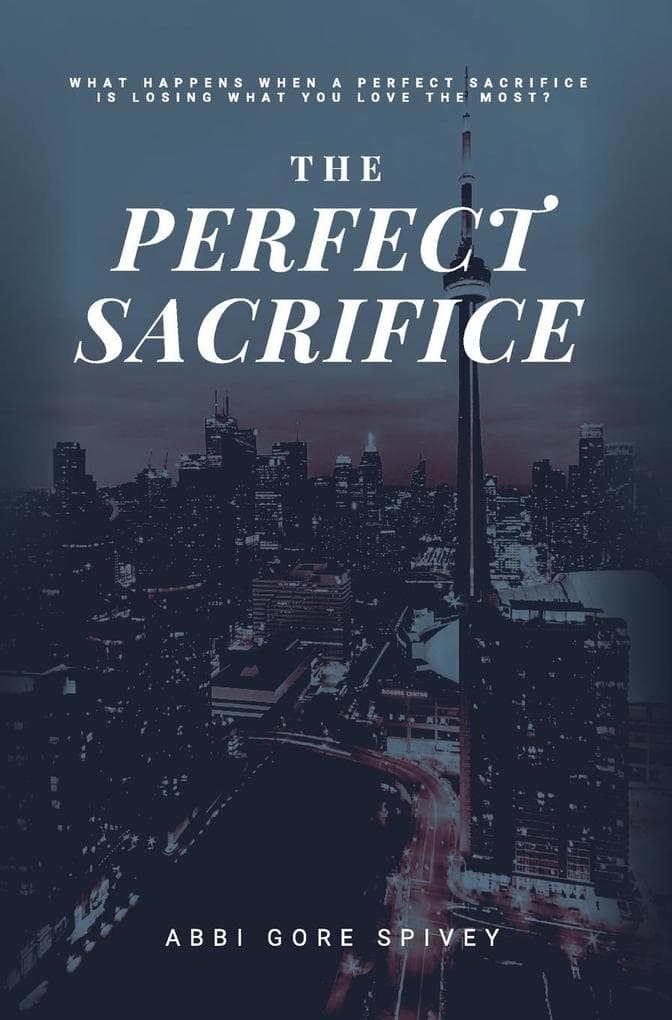 The Perfect Sacrifice