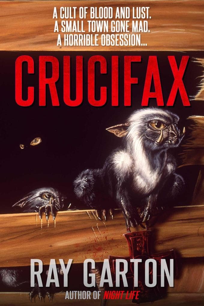 Crucifax (Macabre Ink Resurrected Horrors, #20)
