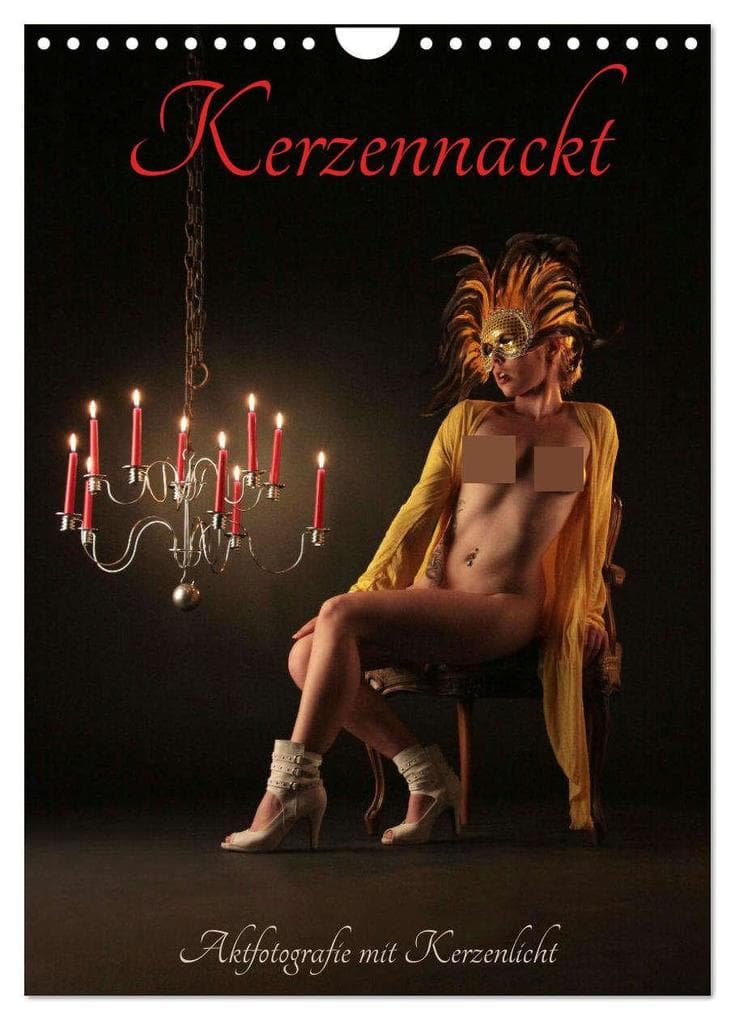 Kerzennackt (Wandkalender 2026 DIN A4 hoch), CALVENDO Monatskalender