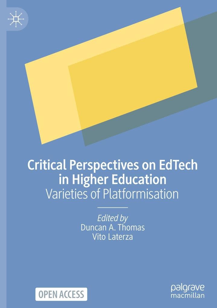Critical Perspectives on EdTech in Higher Education
