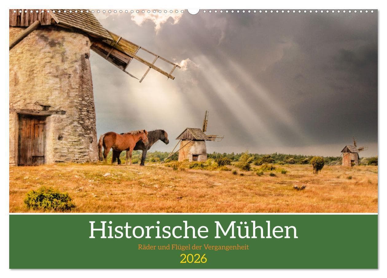 Historische Mühlen - Räder und Flügel der Vergangenheit (Wandkalender 2026 DIN A2 quer), CALVENDO Monatskalender