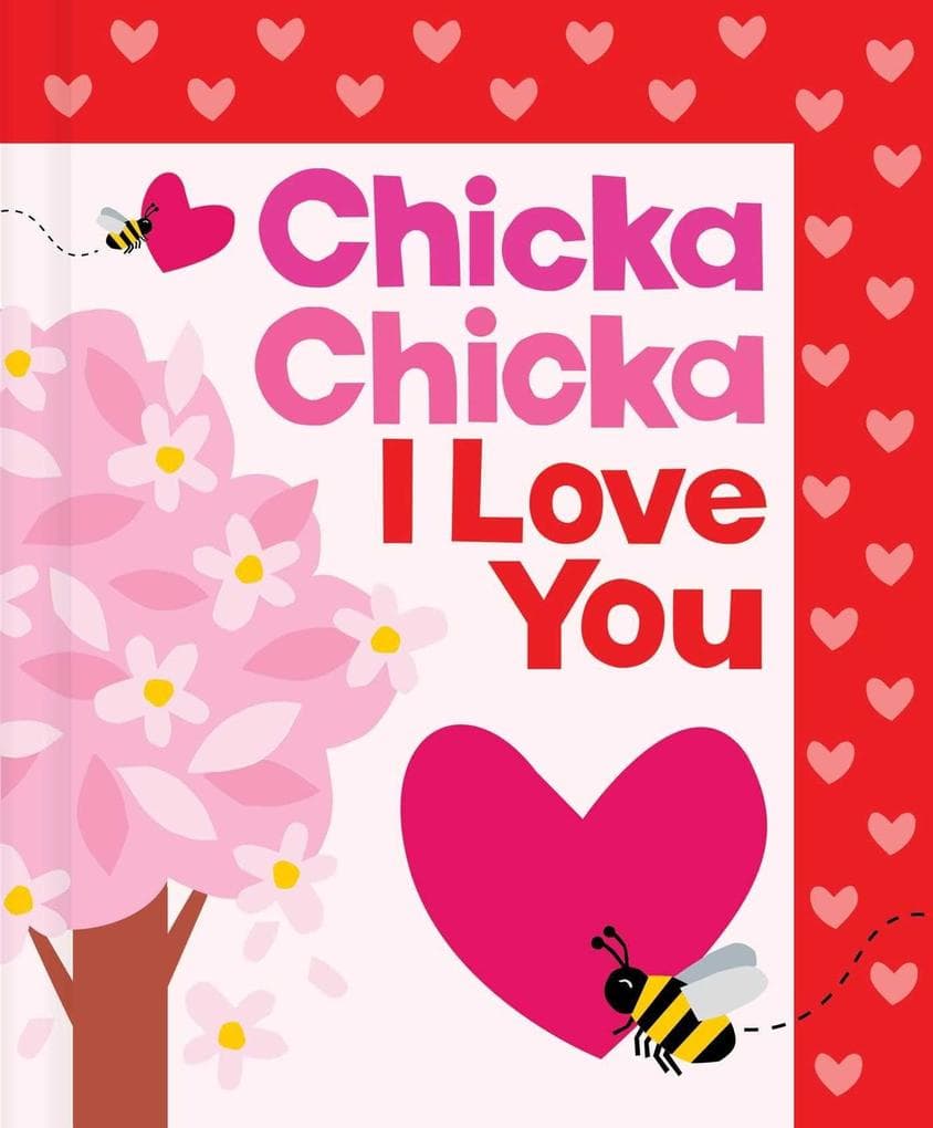 Chicka Chicka I Love You