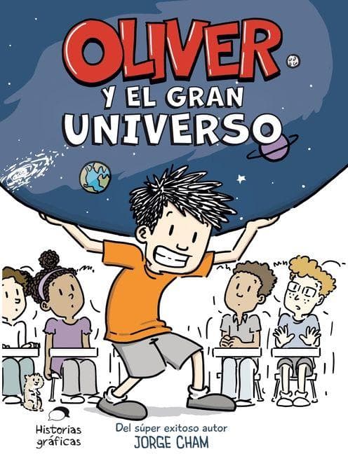 Oliver Y El Gran Universo / Olivers Great Big Universe